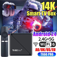 Smart TV Box TX60 PRO Android 24 TV Box 14K 2.4G 5G double WiFi 6 décodeur lecteur multimédia vidéo maison décodeur intelligent