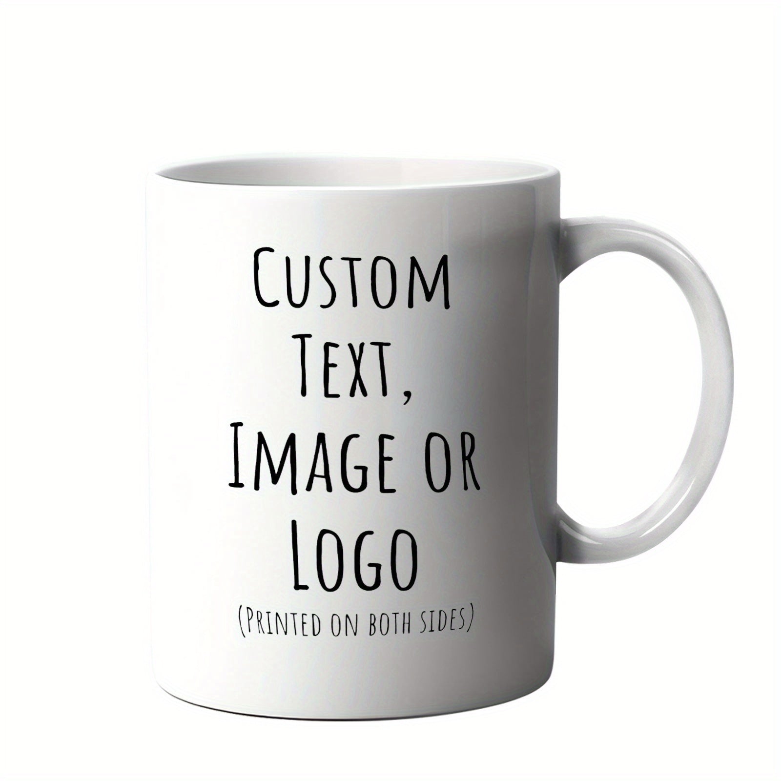 1 Custom Mug 11oz - Personalized coffee mug with custom photo, text and logo - 100% food safe, dishwasher and microwave safe - Perfect gift for Christmas, Mother's Day, Father's Day, couples, men and women - Unique and though